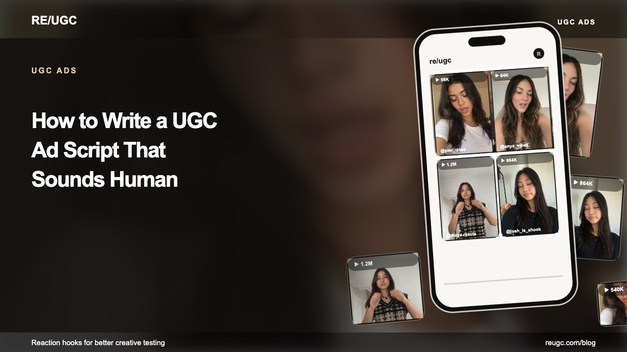 UGC visual for How to Write a UGC Ad Script That Sounds Human